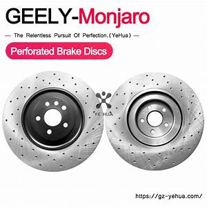Geely Monjaro Brake Discs — Brake System replacement part